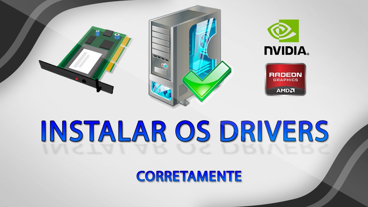 Instalação de Drivers e Softwares